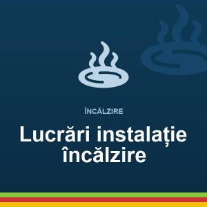 Lucrări la instalația de încălzire