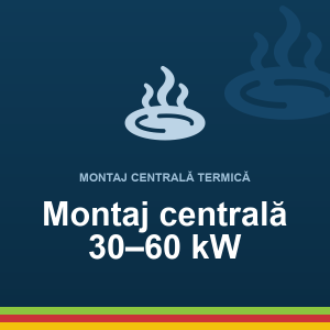 Montaj centrală termică în condensare (30–60 kW)