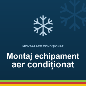 Montaj echipament aer condiționat